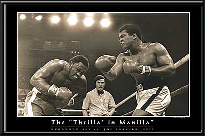The "Thrilla' in Manilla" Ali & Frazier